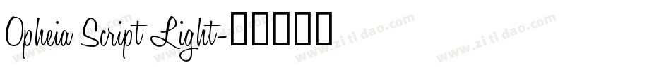 Opheia Script Light字体转换